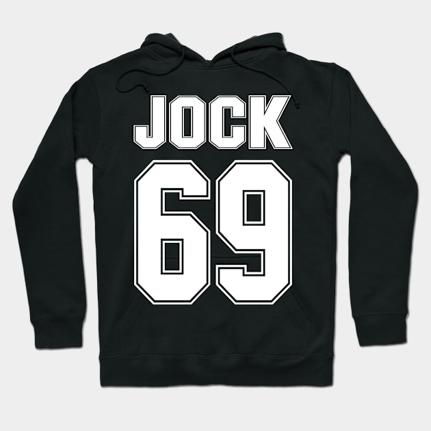 JOCK 69 - Generic Sports Guy Football Basketball Baseball Soccer Tennis Golf Etc Hoodie by blueversion